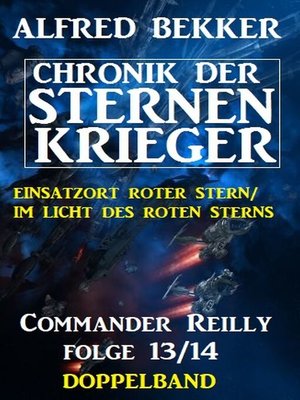 cover image of Commander Reilly Folge 13/14 Doppelband